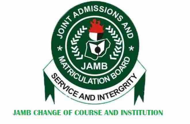 JAMB change of course and institution
