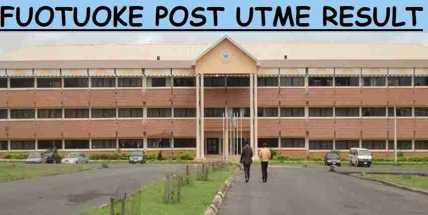 FUOTUOKE Post UTME Result