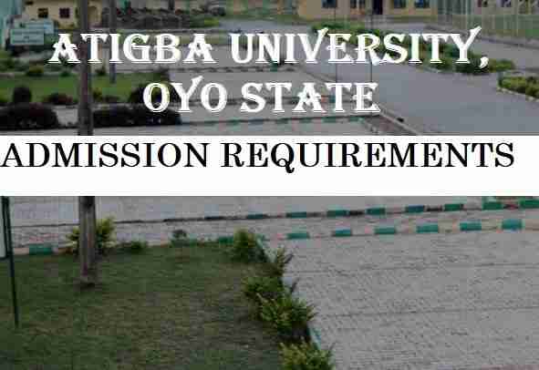 Atigba University Admission Requirements for UTME and DE