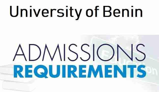 UNIBEN ADMISSION REQUIREMENTS