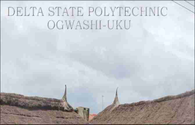 Delta State Polytechnic Ogwashu