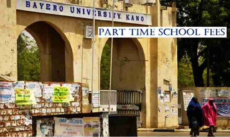BUK Kano Part Time School Fees