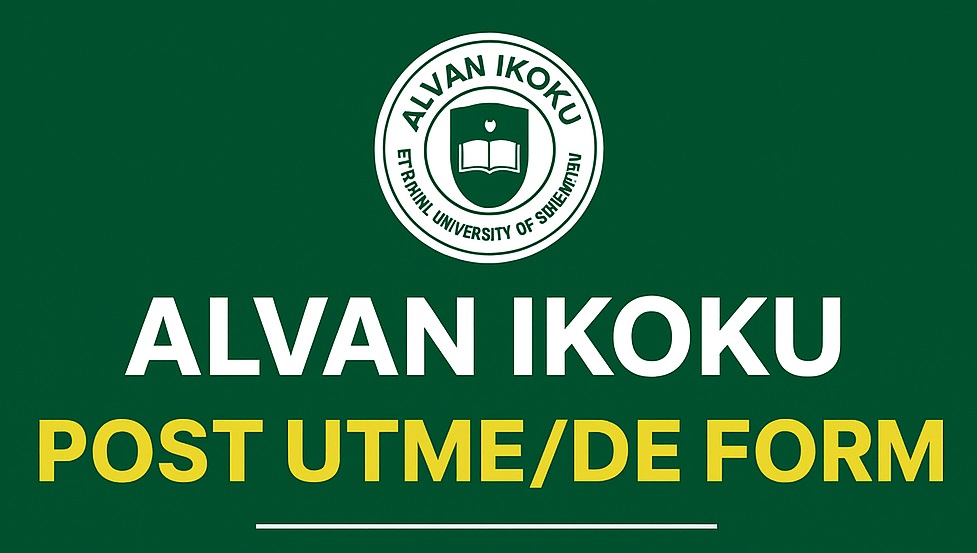 Alvan Ikoku University of Education Post UTME Admission Form