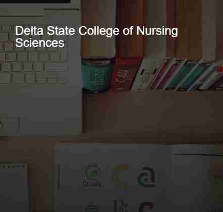 Delta State College of Nursing Science