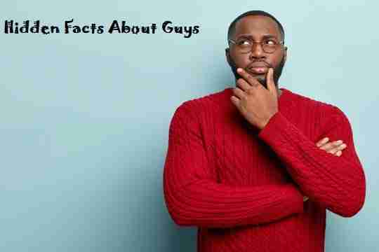 Hidden Facts About Guys
